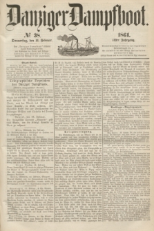 Danziger Dampfboot. Jg.31, № 38 (14 Februar 1861)