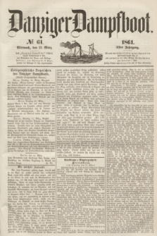 Danziger Dampfboot. Jg.31, № 61 (13 März 1861)
