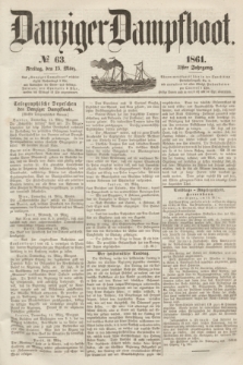 Danziger Dampfboot. Jg.31, № 63 (15 März 1861)