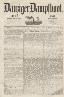 Danziger Dampfboot. Jg.31, № 72 (26 März 1861)