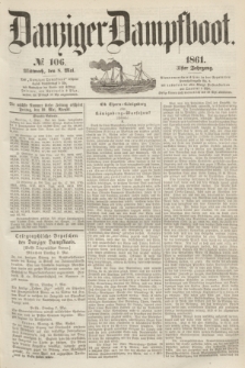 Danziger Dampfboot. Jg.31, № 106 (8 Mai 1861)