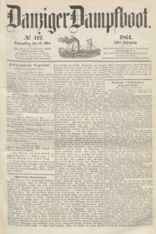 Danziger Dampfboot. Jg.31, № 112 (16 Mai 1861)