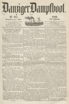 Danziger Dampfboot. Jg.31, № 125 (1 Juni 1861)