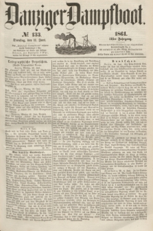 Danziger Dampfboot. Jg.31, № 133 (11 Juni 1861)