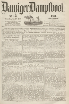 Danziger Dampfboot. Jg.31, № 141 (20 Juni 1861)