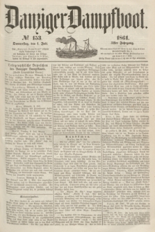 Danziger Dampfboot. Jg.31, № 153 (4 Juli 1861)