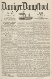 Danziger Dampfboot. Jg.31, № 157 (9 Juli 1861)