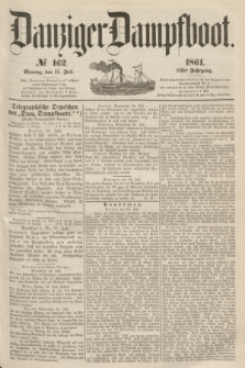 Danziger Dampfboot. Jg.31, № 162 (15 Juli 1861)