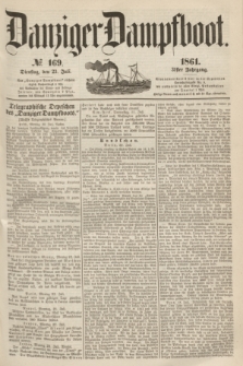 Danziger Dampfboot. Jg.31, № 169 (23 Juli 1861)