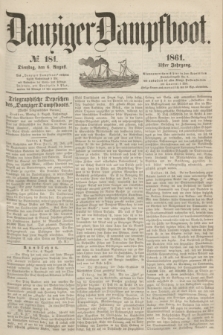 Danziger Dampfboot. Jg.31, № 181 (6 August 1861)