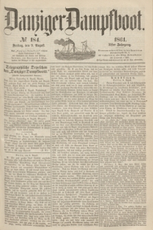 Danziger Dampfboot. Jg.31, № 184 (9 August 1861)