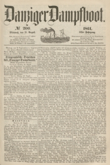 Danziger Dampfboot. Jg.31, № 200 (28 August 1861)