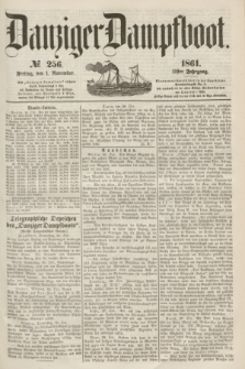 Danziger Dampfboot. Jg.31, № 256 (1 November 1861)