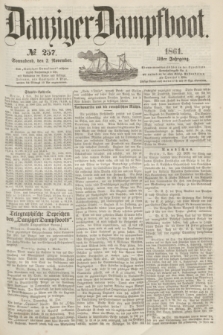 Danziger Dampfboot. Jg.31, № 257 (2 November 1861)