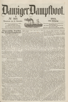 Danziger Dampfboot. Jg.31, № 269 (16 November 1861)