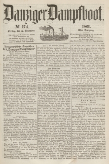 Danziger Dampfboot. Jg.31, № 274 (22 November 1861)