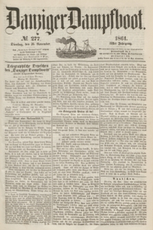 Danziger Dampfboot. Jg.31, № 277 (26 November 1861)