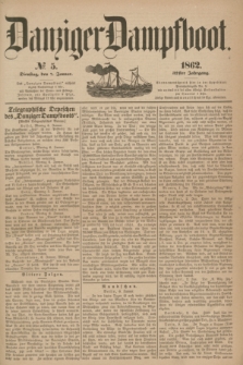 Danziger Dampfboot. Jg.32, № 5 (7 Januar 1862)