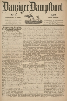 Danziger Dampfboot. Jg.32, № 6 (8 Januar 1862)