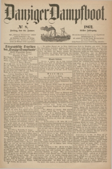 Danziger Dampfboot. Jg.32, № 8 (10 Januar 1862)