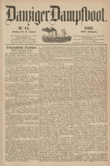 Danziger Dampfboot. Jg.32, № 14 (17 Januar 1862)