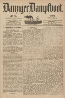 Danziger Dampfboot. Jg.32, № 15 (18 Januar 1862)