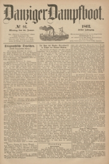 Danziger Dampfboot. Jg.32, № 16 (20 Januar 1862)