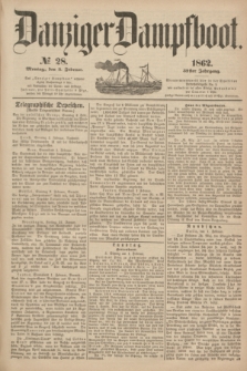 Danziger Dampfboot. Jg.32, № 28 (3 Februar 1862)