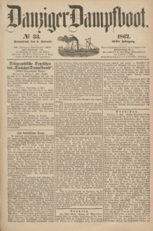Danziger Dampfboot. Jg.32, № 33 (8 Februar 1862)