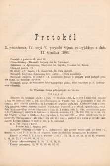 [Kadencja V, sesja IV, pos. 2] Protokoły z IV. Sesyi V. Peryodu Sejmu Krajowego Królestwa Galicyi i Lodomeryi wraz z Wielkiem Księstwem Krakowskiem w roku 1886/7. Protokół 2