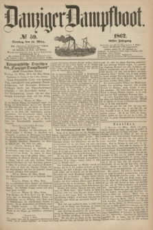 Danziger Dampfboot. Jg.32, № 59 (11 März 1862)