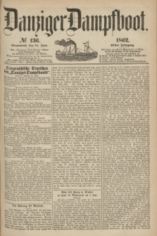 Danziger Dampfboot. Jg.32, № 136 (14 Juni 1862)