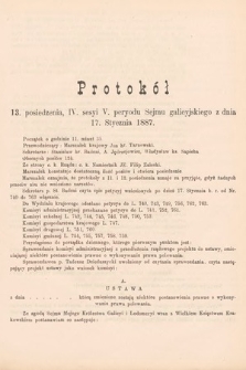 [Kadencja V, sesja IV, pos. 13] Protokoły z IV. Sesyi V. Peryodu Sejmu Krajowego Królestwa Galicyi i Lodomeryi wraz z Wielkiem Księstwem Krakowskiem w roku 1886/7. Protokół 13