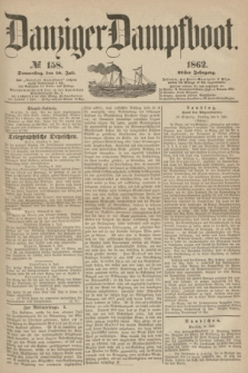 Danziger Dampfboot. Jg.32, № 158 (10 Juli 1862)