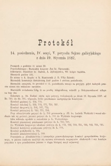 [Kadencja V, sesja IV, pos. 14] Protokoły z IV. Sesyi V. Peryodu Sejmu Krajowego Królestwa Galicyi i Lodomeryi wraz z Wielkiem Księstwem Krakowskiem w roku 1886/7. Protokół 14