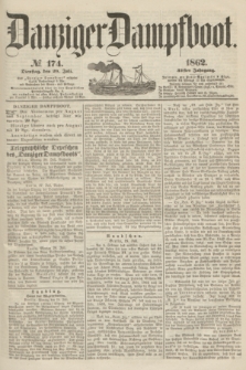 Danziger Dampfboot. Jg.32, № 174 (29 Juli 1862)