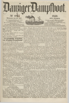 Danziger Dampfboot. Jg.32, № 175 (30 Juli 1862)