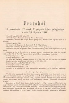 [Kadencja V, sesja IV, pos. 15] Protokoły z IV. Sesyi V. Peryodu Sejmu Krajowego Królestwa Galicyi i Lodomeryi wraz z Wielkiem Księstwem Krakowskiem w roku 1886/7. Protokół 15