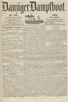 Danziger Dampfboot. Jg.32, № 178 (2 August 1862)