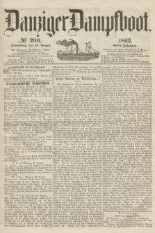 Danziger Dampfboot. Jg.32, № 200 (28 August 1862)