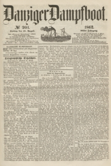 Danziger Dampfboot. Jg.32, № 201 (29 August 1862)