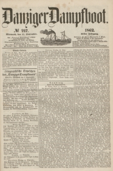 Danziger Dampfboot. Jg.32, № 217 (17 September 1862)