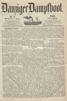 Danziger Dampfboot. Jg.34[!], № 5 (7 Januar 1863)