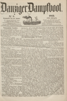 Danziger Dampfboot. Jg.34[!], № 8 (10 Januar 1863)