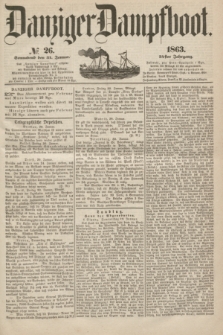 Danziger Dampfboot. Jg.34[!], № 26 (31 Januar 1863)