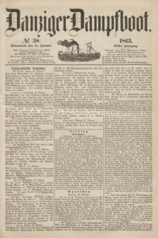 Danziger Dampfboot. Jg.34[!], № 38 (14 Februar 1863)