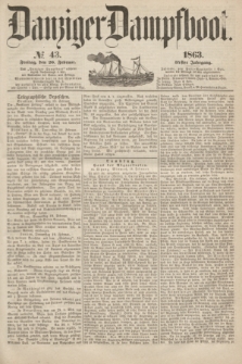 Danziger Dampfboot. Jg.34[!], № 43 (20 Februar 1863)