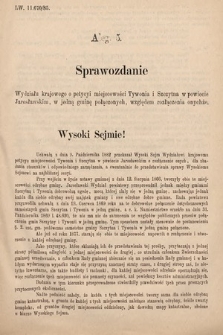 [Kadencja V, sesja III, al. 5] Alegata do Sprawozdań Stenograficznych z Trzeciej Sesyi Piątego Peryodu Sejmu Krajowego Królestwa Galicyi i Lodomeryi wraz z Wielkiem Księstwem Krakowskiem z roku 1885/6. Alegat 5