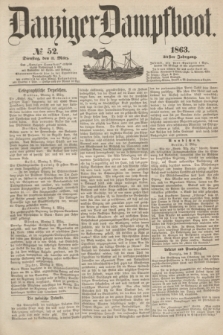 Danziger Dampfboot. Jg.34[!], № 52 (3 März 1863)