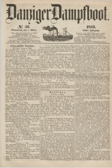 Danziger Dampfboot. Jg.34[!], № 56 (7 März 1863)